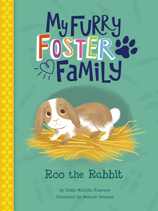 Title details for Roo the Rabbit by Debbi Michiko Florence - Available